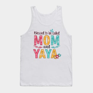 Blessed To Be Called Mom And Yaya Tank Top